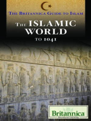 cover image of The Islamic World from Prehistory to 1041